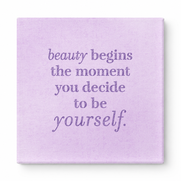 Beauty Begins the Moment You Decide to Be Yourself — Chalkboard Lettering