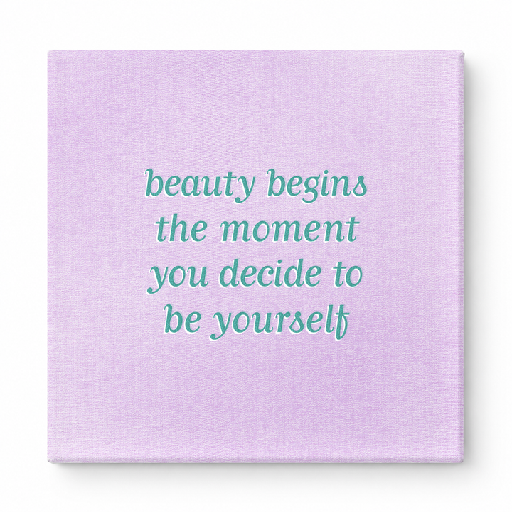 Beauty Begins the Moment You Decide to Be Yourself — Chalkboard Lettering