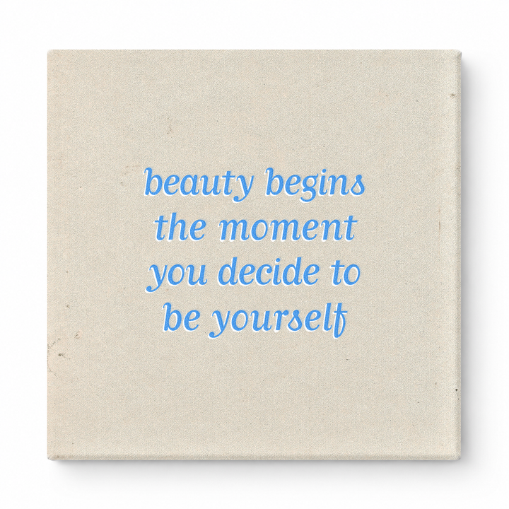 Beauty Begins the Moment You Decide to Be Yourself — Chalkboard Lettering