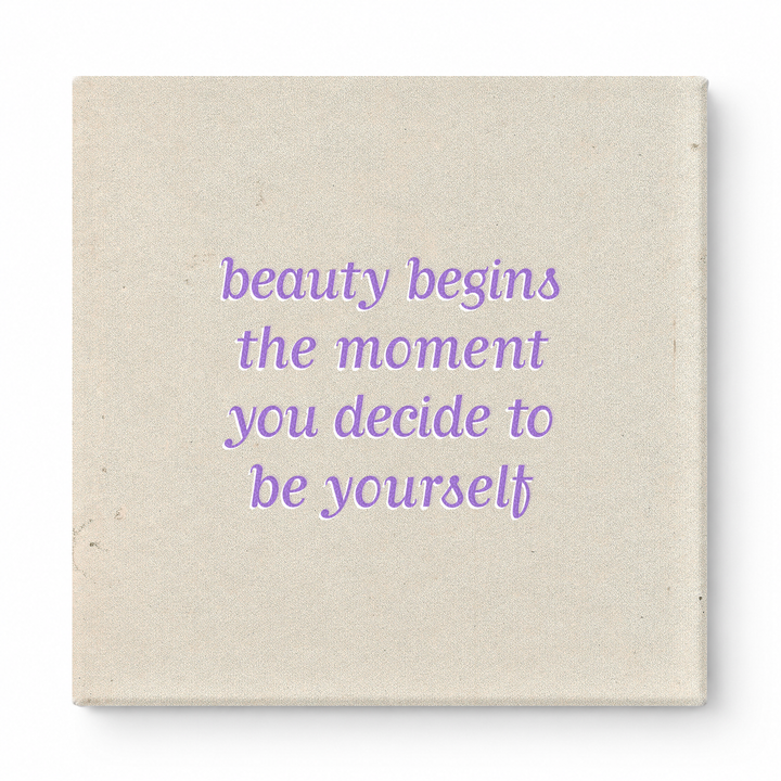 Beauty Begins the Moment You Decide to Be Yourself — Chalkboard Lettering