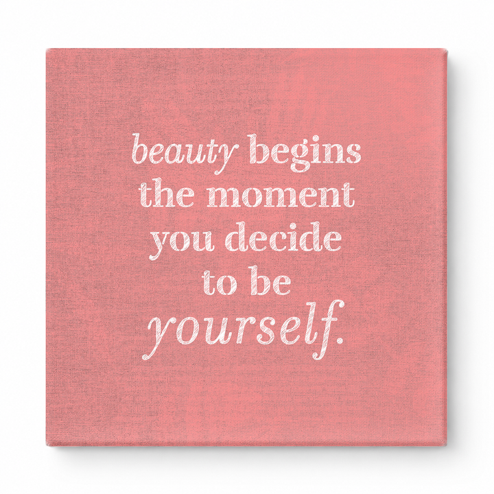 Beauty Begins the Moment You Decide to Be Yourself — Chalkboard Lettering