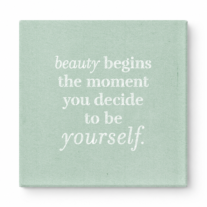 Beauty Begins the Moment You Decide to Be Yourself — Chalkboard Lettering