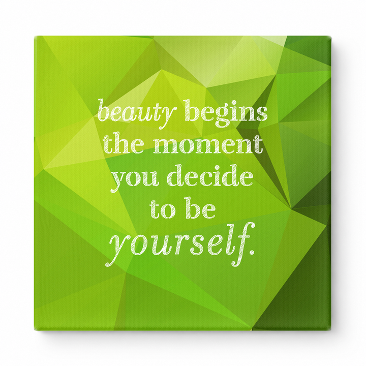 Beauty Begins the Moment You Decide to Be Yourself — Chalkboard Lettering