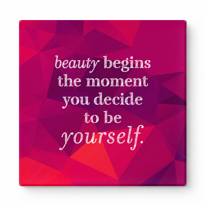 Beauty Begins the Moment You Decide to Be Yourself — Chalkboard Lettering