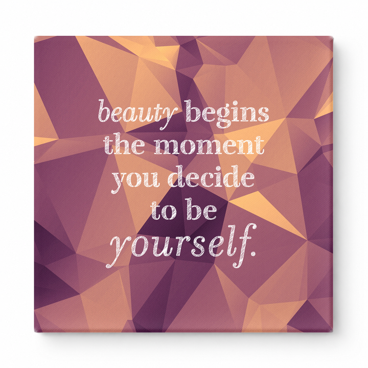 Beauty Begins the Moment You Decide to Be Yourself — Chalkboard Lettering