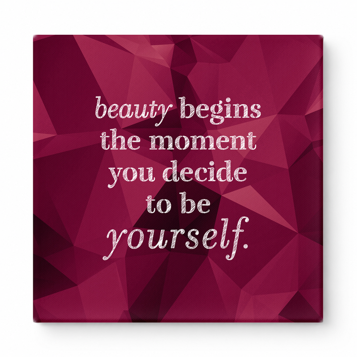 Beauty Begins the Moment You Decide to Be Yourself — Chalkboard Lettering