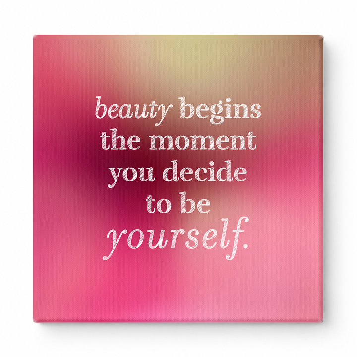 Beauty Begins the Moment You Decide to Be Yourself — Chalkboard Lettering