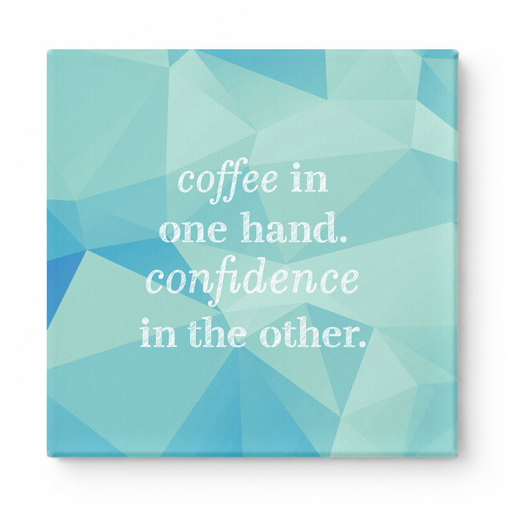 Coffee in One Hand. Confidence in the Other — Geometric Polygon Mosaic