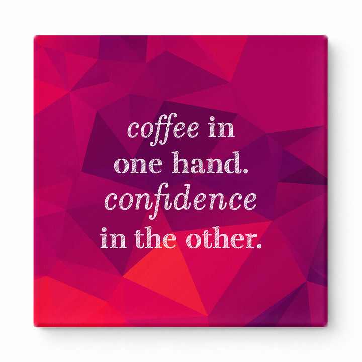 Coffee in One Hand. Confidence in the Other — Geometric Polygon Mosaic