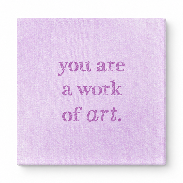 You Are a Work of Art — Watercolor Wash