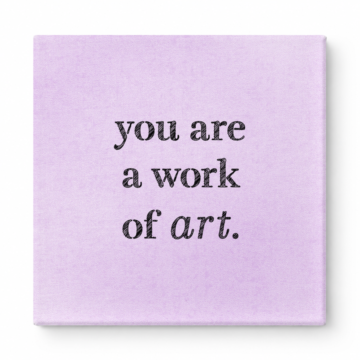 You Are a Work of Art — Watercolor Wash