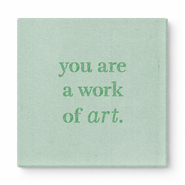 You Are a Work of Art — Watercolor Wash