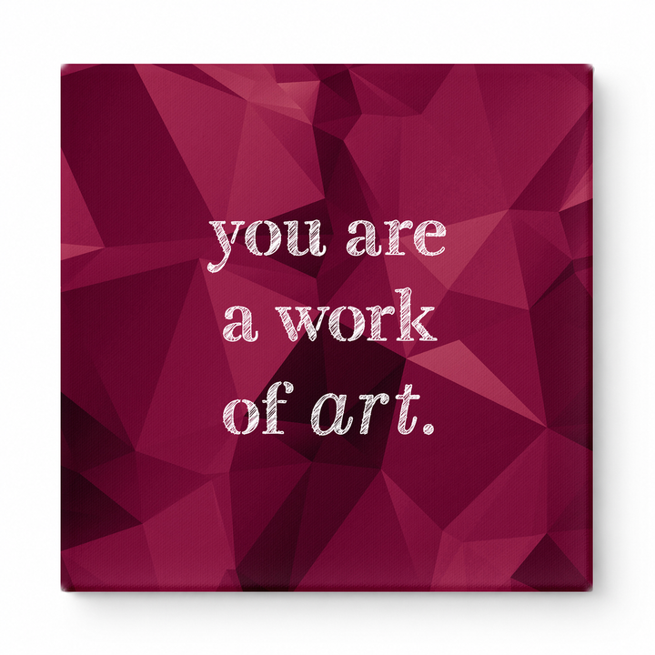 You Are a Work of Art — Watercolor Wash