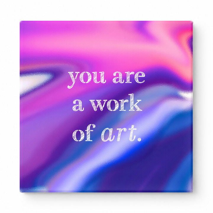 You Are a Work of Art — Watercolor Wash