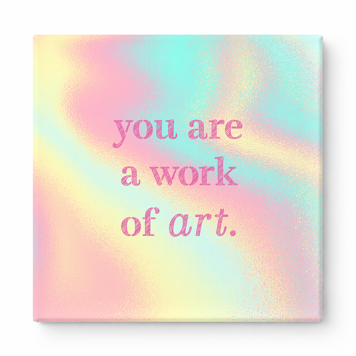 You Are a Work of Art — Watercolor Wash