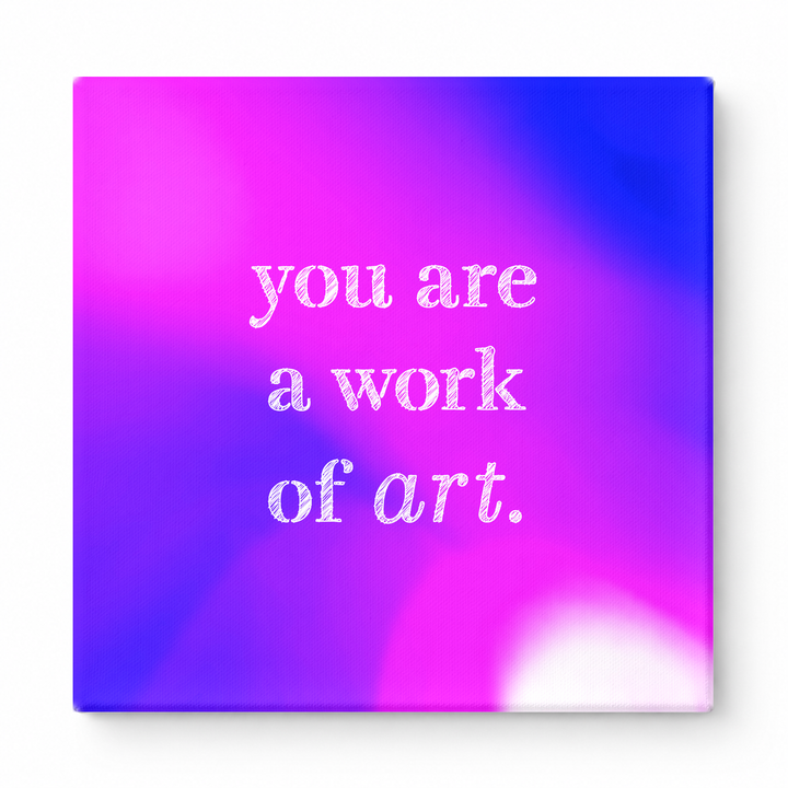 You Are a Work of Art — Watercolor Wash
