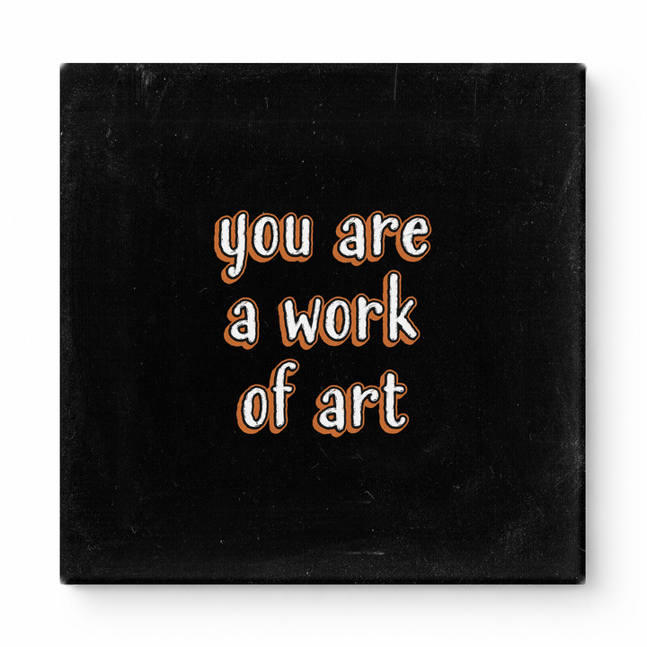 You Are a Work of Art — Watercolor Wash