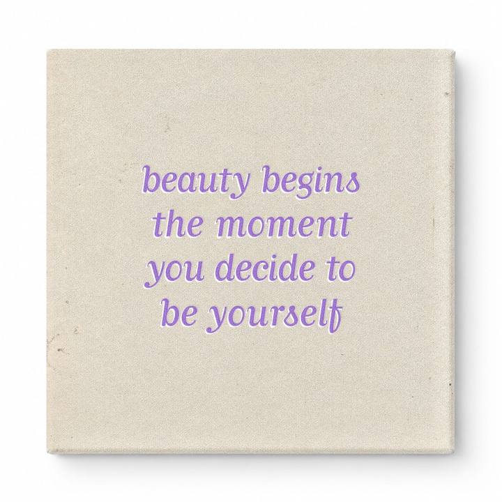 Beauty Begins the Moment You Decide to Be Yourself — Chalkboard Lettering