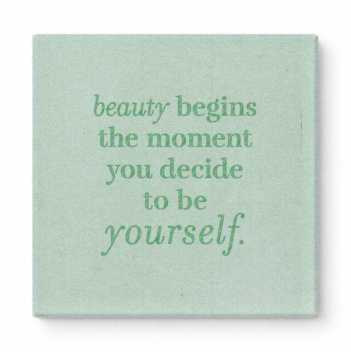 Beauty Begins the Moment You Decide to Be Yourself — Chalkboard Lettering