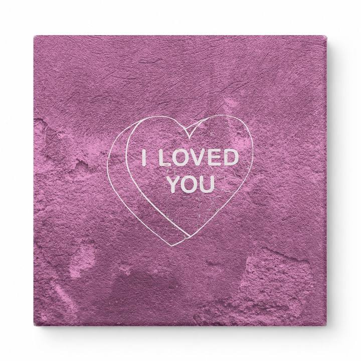 I Loved You