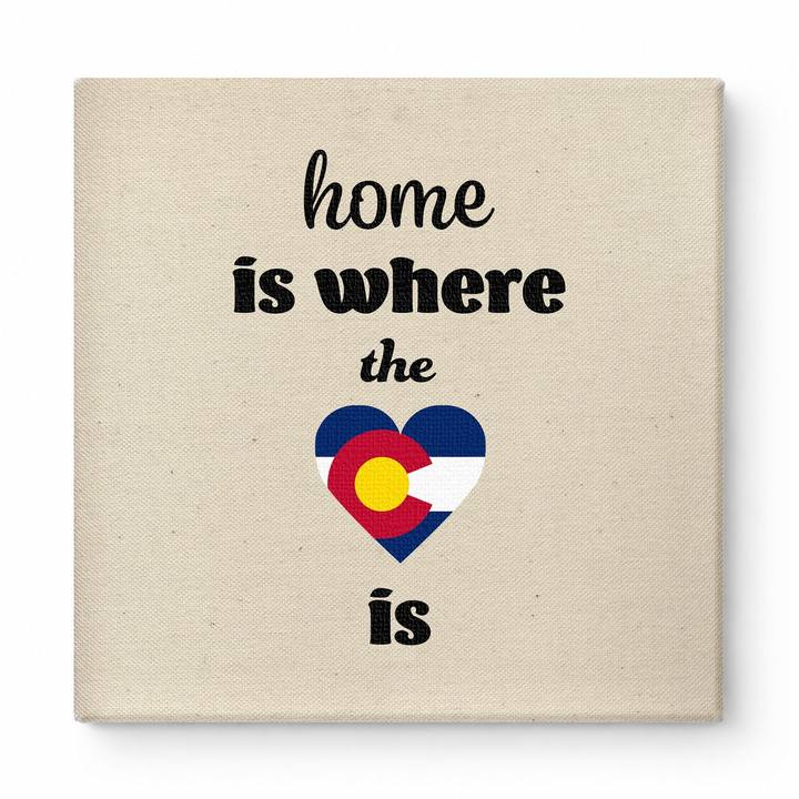 Home Is Where the Heart Is Colorado