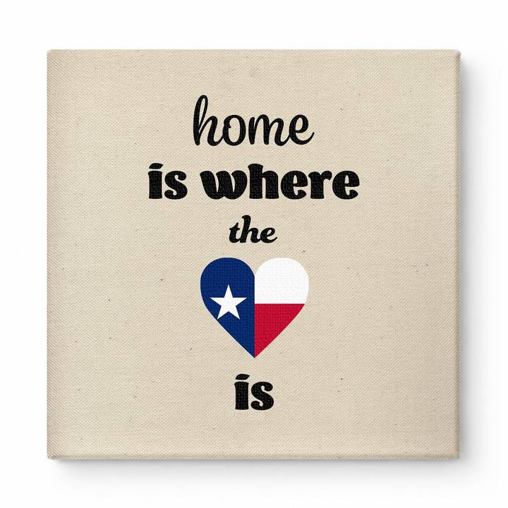 Home Is Where the Heart Is — Texas