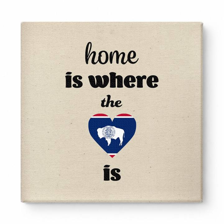 Home Is Where the Heart Is — Wyoming