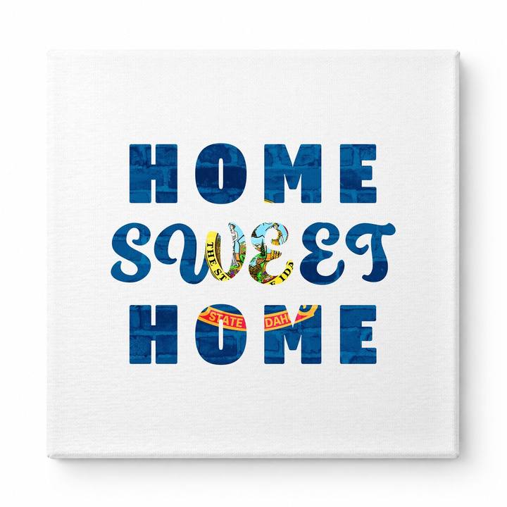 Home Sweet Home Idaho