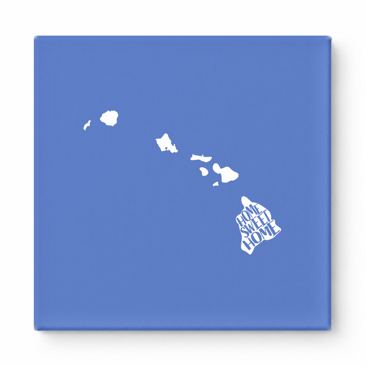 Home Sweet Home Hawaii — Hawaii State Silhouette