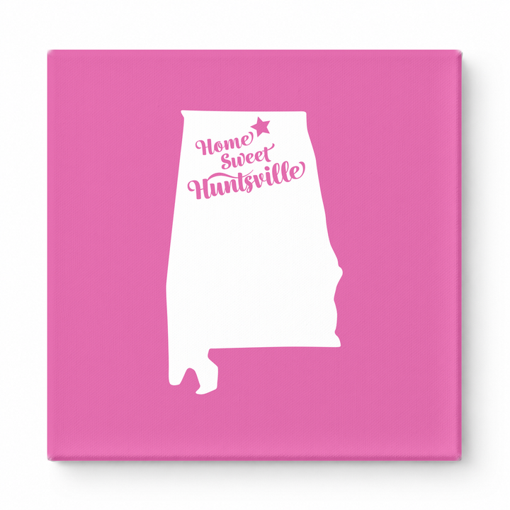 Home Sweet Huntsville — Alabama State Silhouette