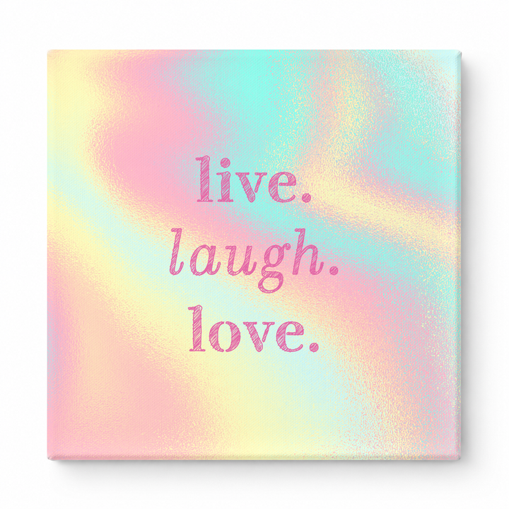 Live. Laugh. Love — Soft Watercolor Wash