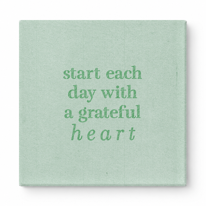 Start Each Day with a Grateful Heart — Distressed Chalkboard