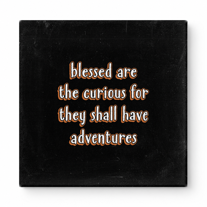 Blessed Are the Curious for They Shall Have Adventures — Geometric Low-Poly