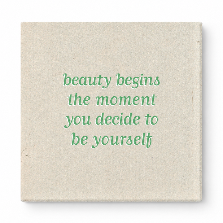 Beauty Begins the Moment You Decide to Be Yourself — Chalkboard Lettering