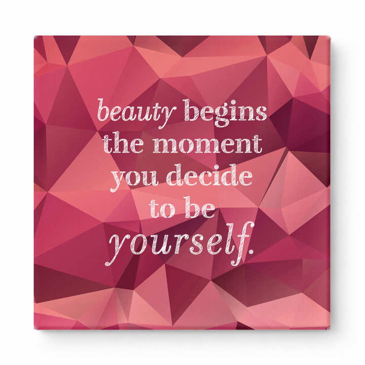 Beauty Begins the Moment You Decide to Be Yourself — Chalkboard Lettering