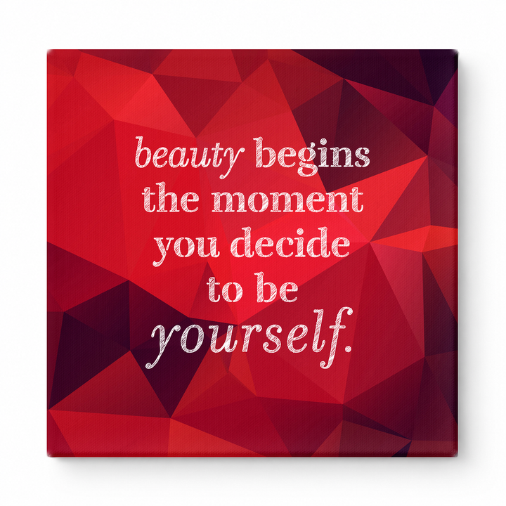 Beauty Begins the Moment You Decide to Be Yourself — Chalkboard Lettering