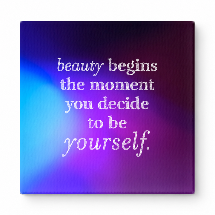 Beauty Begins the Moment You Decide to Be Yourself — Chalkboard Lettering