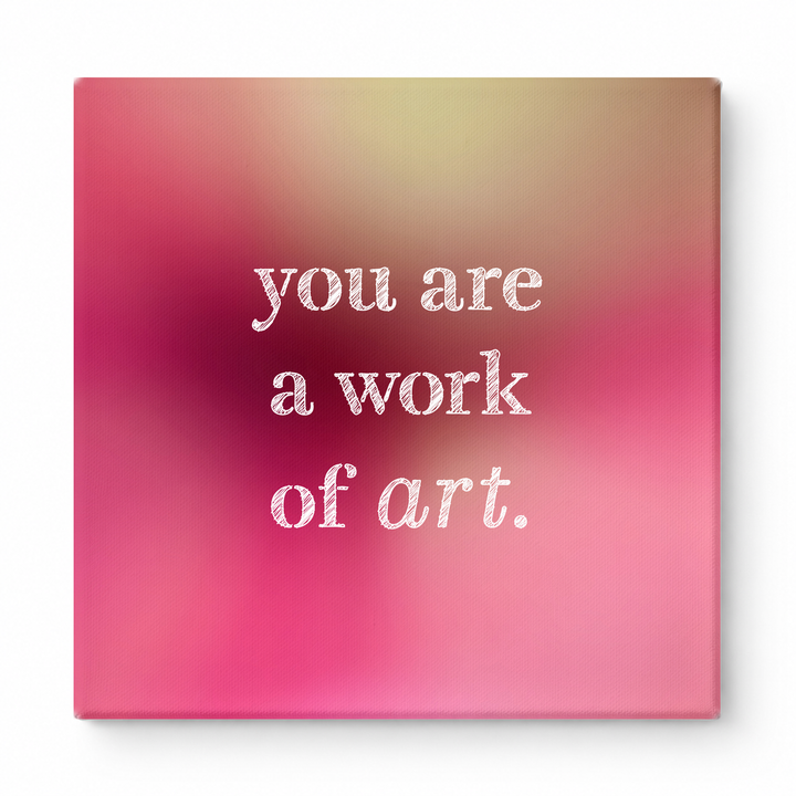 You Are a Work of Art — Watercolor Wash