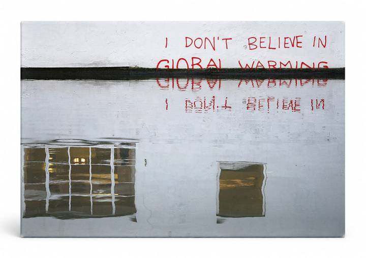 Dont Believe in Global Warming Water — Street Art Print