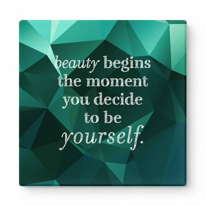 Beauty Begins the Moment You Decide to Be Yourself — Chalkboard Lettering