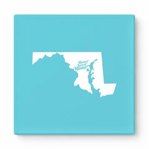 Home Sweet Home Maryland — Maryland State Silhouette