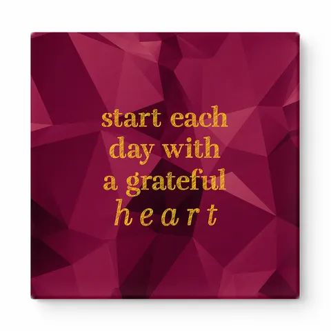 Start Each Day with a Grateful Heart — Distressed Chalkboard