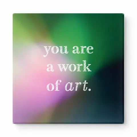 You Are a Work of Art — Watercolor Wash