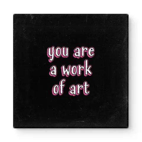 You Are a Work of Art — Watercolor Wash