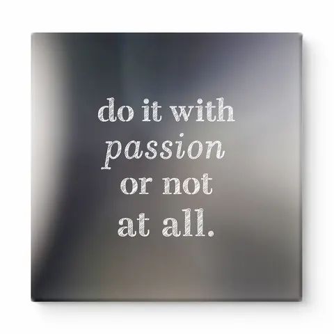 Do It with Passion or Not at All — Distressed Linen Texture