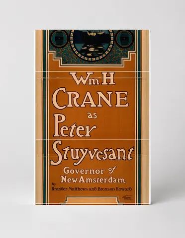 Wm H. Crane as Peter Stuyvesant 1899 - Vintage Theatre Poster Wall Art