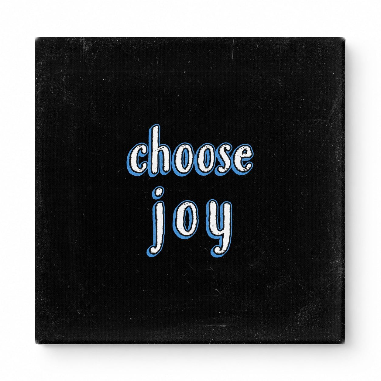 Choose Joy — Chalkboard Lettering