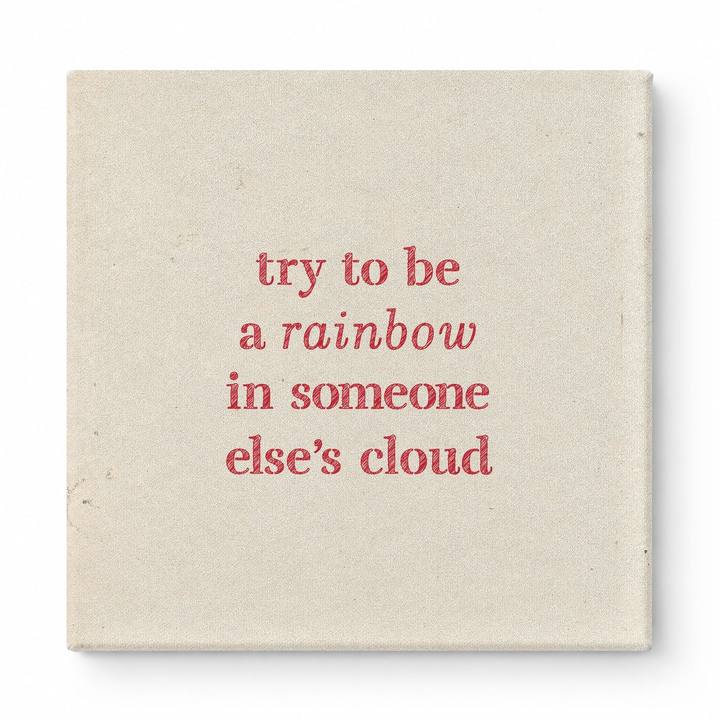 Try to Be a Rainbow in Someone Else's Cloud — Geometric Faceted Mosaic