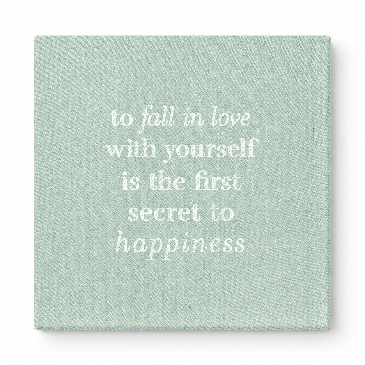 To Fall in Love with Yourself Is the First Secret to Happiness — Watercolor Wash