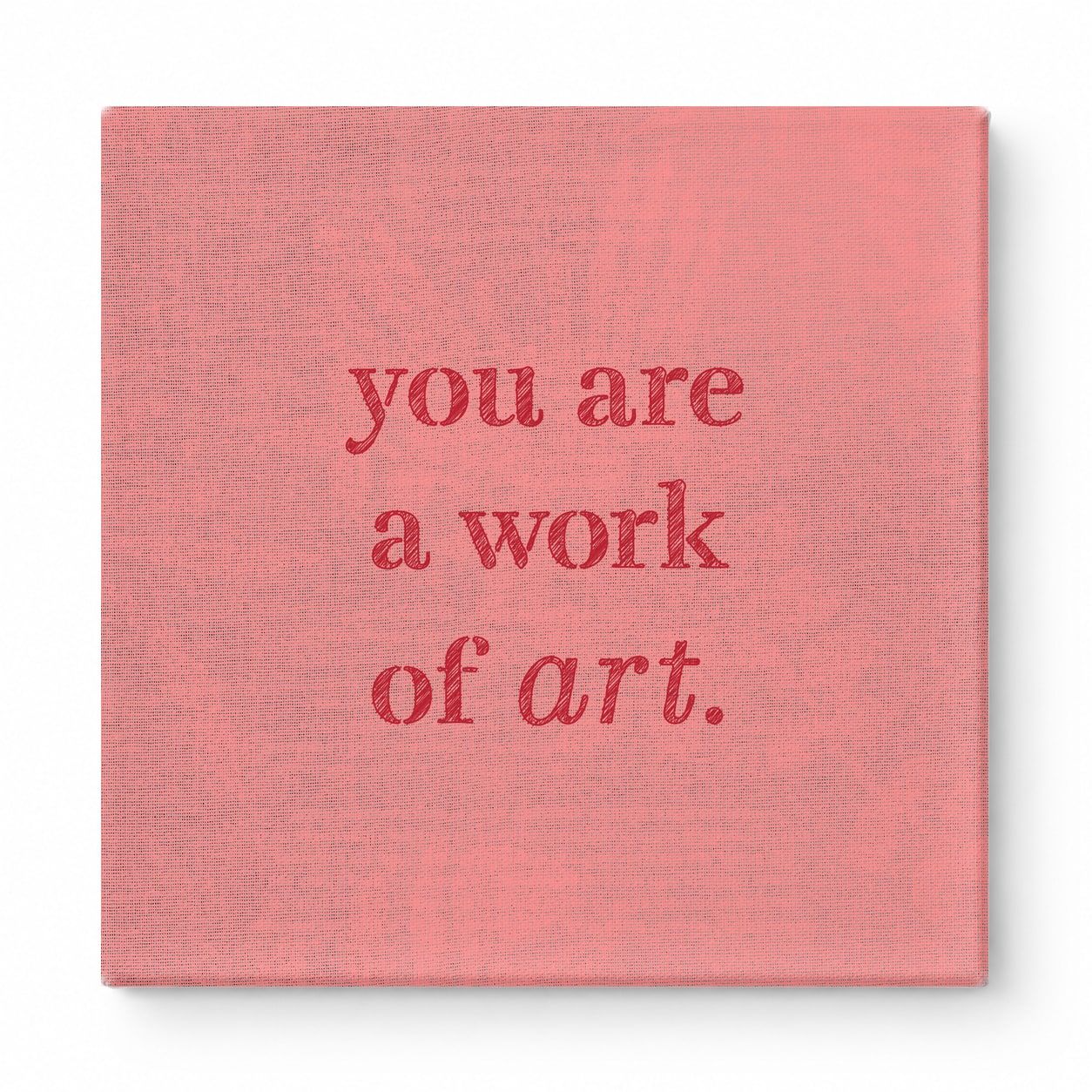 You Are a Work of Art — Watercolor Wash
